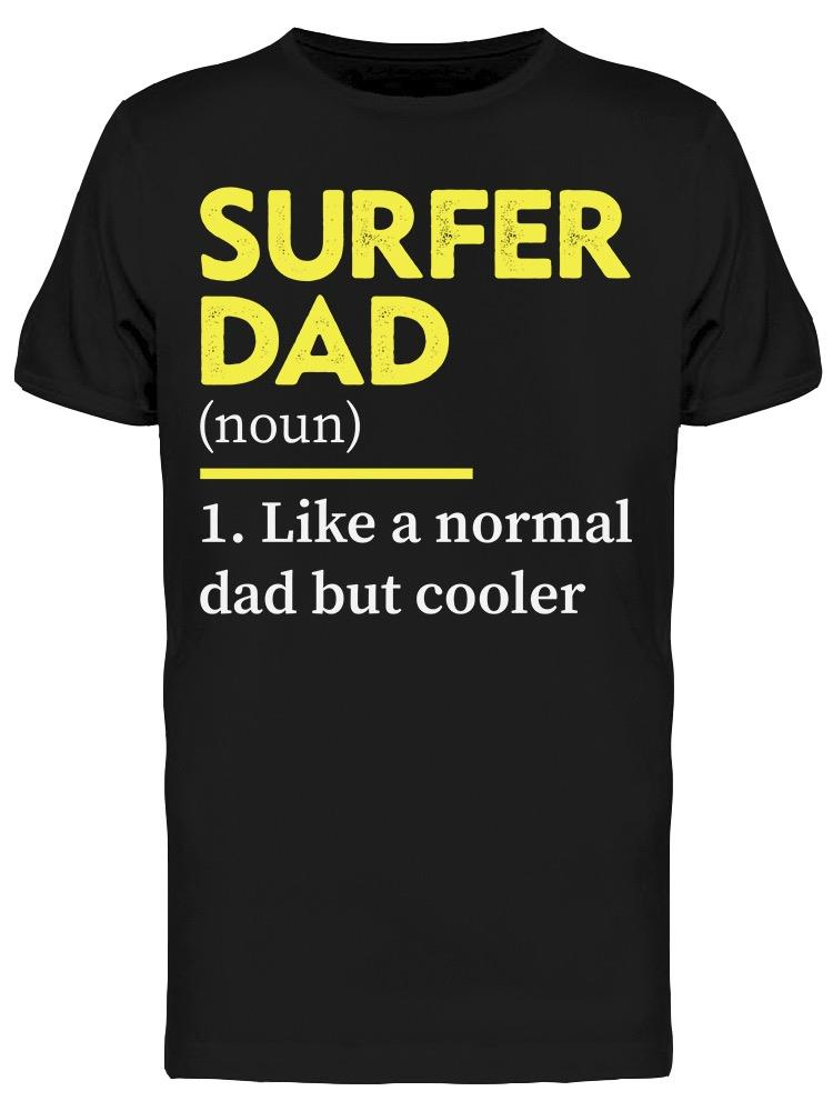 Surfer Dad Men's T-shirt