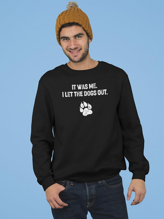 It Was Me Sweatshirt Men's -GoatDeals Designs