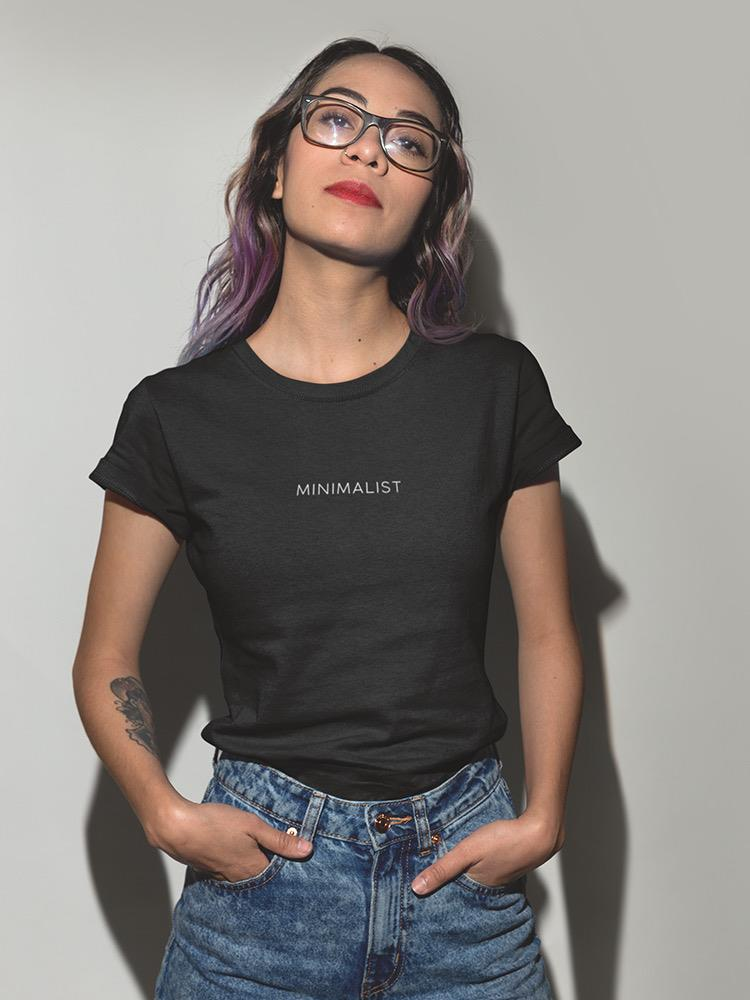 Minimalist. Women's T-shirt