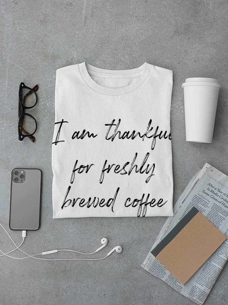 Thankful For Coffee Men's T-Shirt