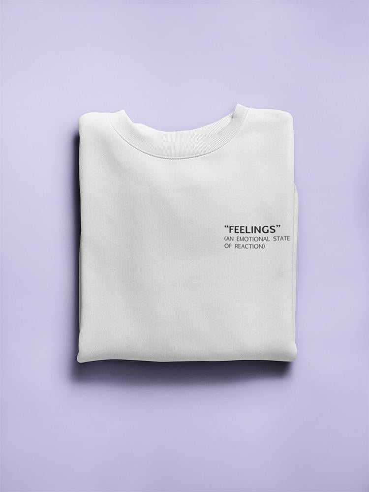 Feelings Comfort Sweatshirt