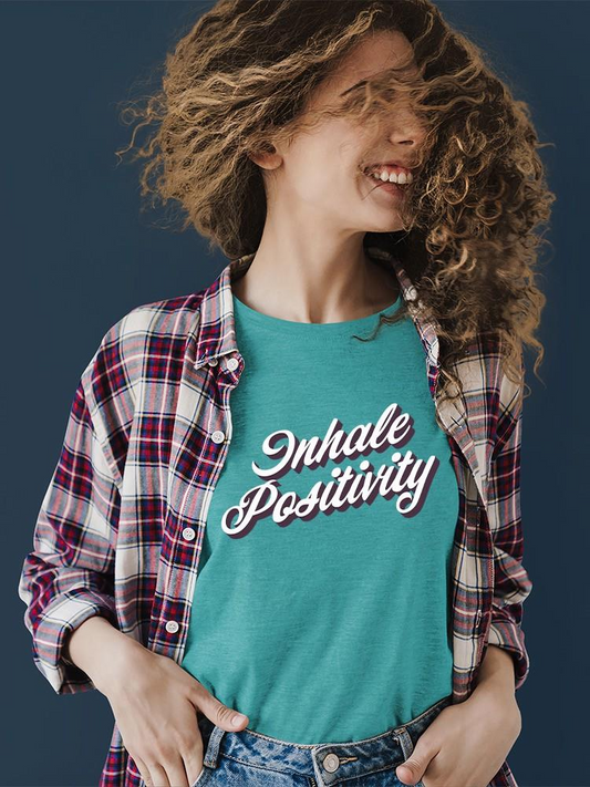 Inhale Positivity Quote T-shirt Color Women's -SelectDesign