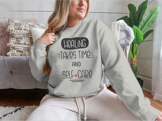 Healing Takes Time And Self-Care Quote Vector Design For Sweatshirt