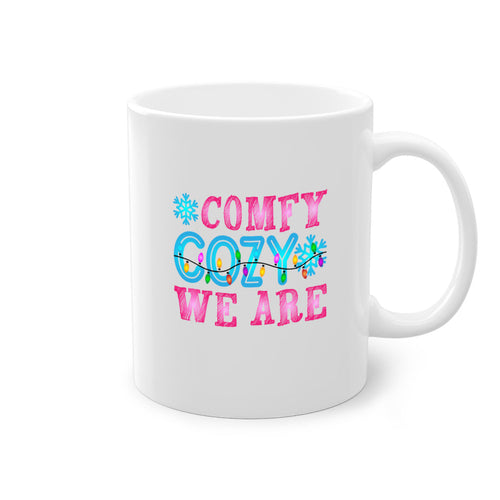 Comfy Cozy We Are Winter 59#- winter-Mug / Coffee Cup